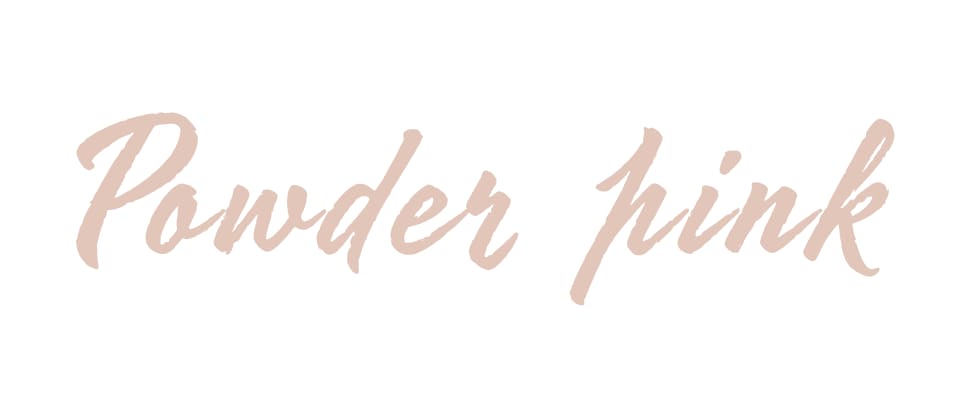 napis w kolorze pudrowym: Powder pink